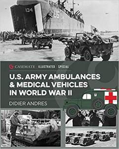 U.S. Army Ambulances and Medical Vehicles in World War II - 2875649795