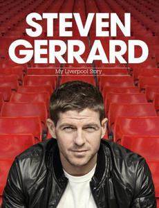 Steven Gerrard My Liverpool Story - 2875657910