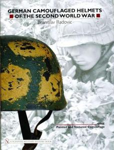 German Camouflaged Helmets of the Second World War: Volume 1: Painted and Textured Camouflage - 2875658117