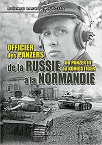 Officier Des Panzers De La Russie a La Normandie: Du Panzer III Au KoeNigster: Du Panzer III Au KNigster - 2875649857