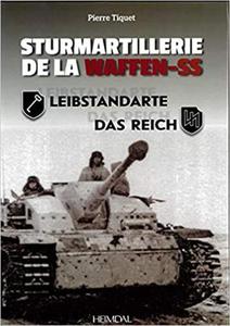 Tiquet, P: Sturmartilerie De La Waffen-Ss Tome 1: Leibstandarte Et Das Reich - 2875649858