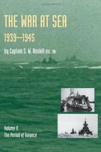 The War at Sea, 1939-1945: Volome II The Period of Balance. (Official History of the Second World War) - 2875658544