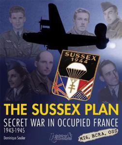 Mission Sussex, le Plan Proust 1944-1945 Resistance Histoire & Collections - 2875658589