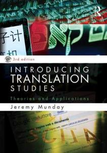Introducing Translation Studies: Theories and Applications - 2875658976