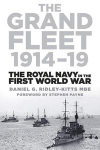 The Grand Fleet 1914-19: The Royal Navy in the First World War - 2875659218