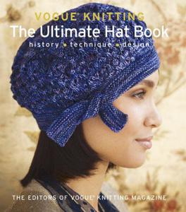 Vogue Knitting: The Ultimate Hat Book: History, Technique, Design - 2875659295