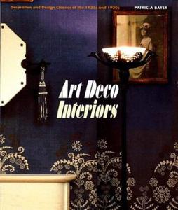 Art Deco Interiors: Decoration and Design Classics of the 1920s and 1930s - 2875659509