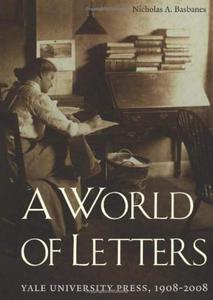 A World of Letters: Yale University Press, 1908-2008 - 2875659686