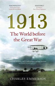 1913: The World before the Great War - 2875660559