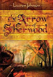 The Arrow of Sherwood - 2875661042