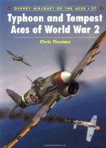 Typhoon and Tempest Aces of World War 2 (Osprey Aircraft of the Aces, No. 27) - 2875661283