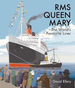 RMS Queen Mary The World's Favourite Liner - 2877732791