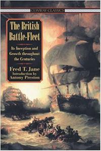 BRITISH BATTLE FLEET: Its Inception and Growth Throughout the Centuries (Conway Classics) - 2875649952