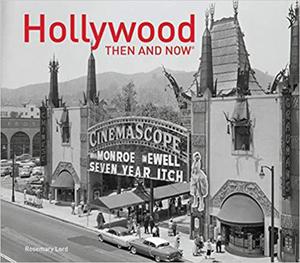 Hollywood: Then & Now (Then & Now (Pavilion Books)) - 2875650301