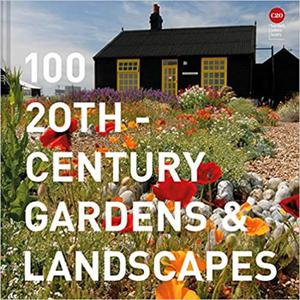 100 20th-Century Gardens and Landscapes (Twentieth Century Society) - 2875650871