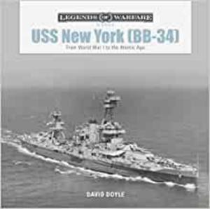 USS New York (BB-34): From World War I to the Atomic Age (Legends of Warfare: Naval) - 2875651027