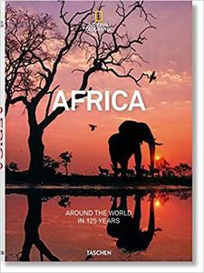 National Geographic. Around the World in 125 Years. Africa - 2875651289