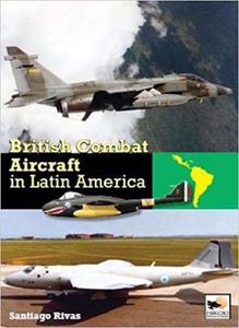 British Combat Aircraft in Latin America - 2875651579