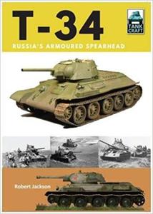 T-34 Russia's Armoured Spearhead (Tank Craft) - 2875651825