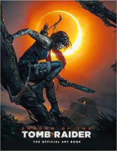 Shadow of the Tomb Raider The Official Art Book - 2875651876