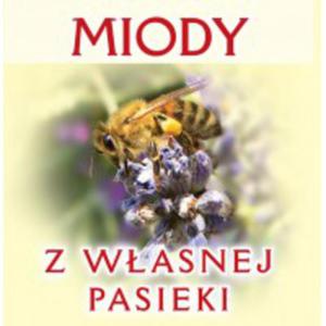 Ulotka informacyjna MIODY Z WASNEJ PASIEKI 20szt - 2423580459