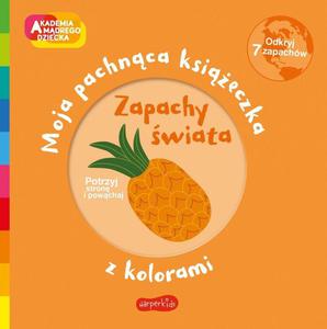 Ksieczka pachnca Akademia Mdrego Dziecka Zapachy wiata Harper Collins - 2878387164