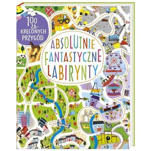 Ksika Absolutnie fantastyczne Labirynty Nasza ksigarnia - 2878387325