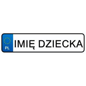 Tablice Rejestracyjne Naklejka Imi Twojego Dziecka - 2874764730