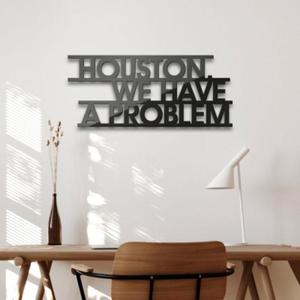 Napis na cian z plexi 3D - Houston we have a problem - 2868432717