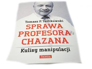 SPRAWA PROFESORA CHAZANA - Tomasz Terlikowski 2014 - 2869164362