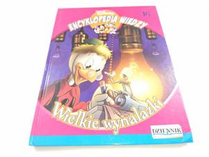 ENCYKLOPEDIA WIEDZY TOM 16 WIELKIE WYNALAZKI 2007 - 2869167097