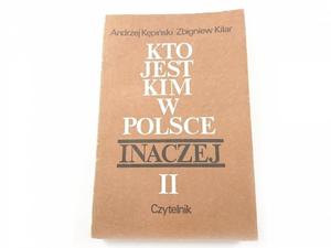 KTO JEST KIM W POLSCE INACZEJ CZ. II Kpiski 1986 - 2869169072