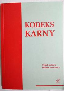 KODEKS KARNY - Red. Magorzata Kowalczuk 1999 - 2869175345