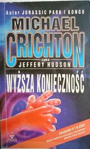 WYSZA KONIECZNO - Michael Crichton 1994 - 2869175806