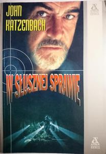 W SUSZNEJ SPRAWIE - John Katzenbach 1998 - 2869175869