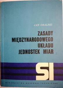 ZASADY MIDZYNARODOWEGO UKADU JEDNOSTEK MIAR SI - 2869176062