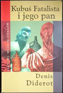 KUBU FATALISTA I JEGO PAN - Denis Diderot 2006 - 2869178708