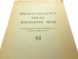 MIDZYNARODOWY UKAD JEDNOSTEK MIAR SI (1976) - 2869132396