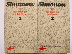 NIKT NIE RODZI SI ONIERZEM TOM I i II - Konstanty Simonow 1977 - 2869184609