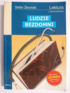 LUDZIE BEZDOMNI. LEKTURA Z OPRACOWANIEM - Stefan eromski 2009 - 2869184827