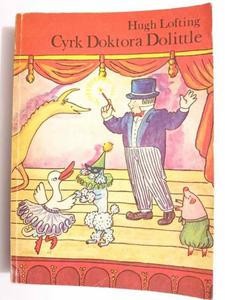 CYRK DOKTORA DOLITTLE - Hugh Lofting 1987 - 2869185013