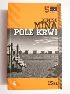 POLE KRWI - Denise Mina 2013 - 2869185383