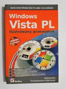 WINDOWS VISTA PL ILUSTROWANY PRZEWODNIK - A. Tomaszewska-Adamarek 2007 - 2869189595