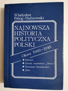 NAJNOWSZA HISTORIA POLITYCZNA POLSKI. OKRES 1939-1945 TOM II 1989 - 2869197889