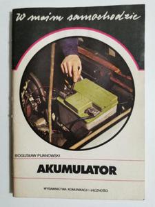 W MOIM SAMOCHODZIE. AKUMULATOR - Bogusaw Pijanowski 1986 - 2869200050