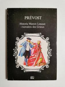 HISTORIA MANON LESCAUT I KAWALERA DES GRIEUX - Prevost 1987 - 2869200280