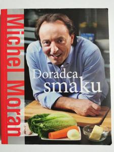 DORADCA SMAKU - Michel Moran 2014 - 2869200801