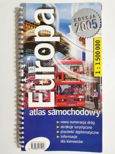 EUROPA. ATLAS SAMOCHODOWY 2005 1: 1 500 000 2005 - 2869201208