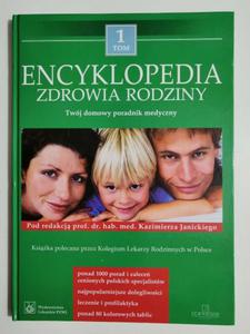 ENCYKLOPEDIA ZDROWIA RODZINY TOM 1 2005 - 2869201399