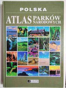 POLSKA ATLAS PARKW NARODOWYCH - Monika Karolczuk-Kdzierska 2013 - 2869202440